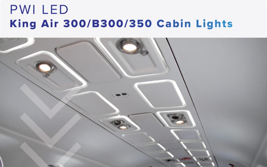 King Air 300/B300/350 Series LED Cabin Overhead Upgrades